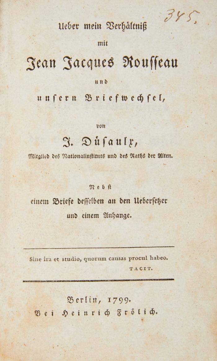 Ueber mein Verhältniß mit Jean Jacques Rousseau und unsern Briefwechsel. Nebst einem Briefe desselben an den Uebersetzer (David Joseph Veit) und einem Anhange.
