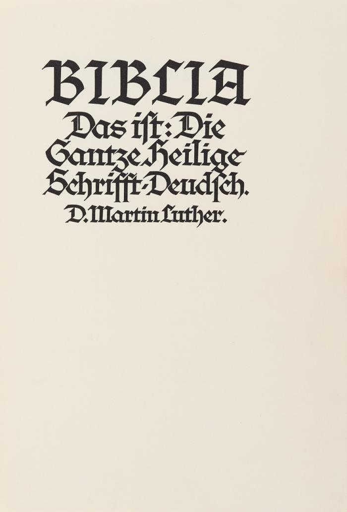 Biblia. Das ist: Die Gantze Heilige Schrifft/ Deudsch. D. Martin Luther.  Textdurchsicht auf Grund der Drucke von 1545 und 1546 von Carl v. Kraus. 5 Bde.