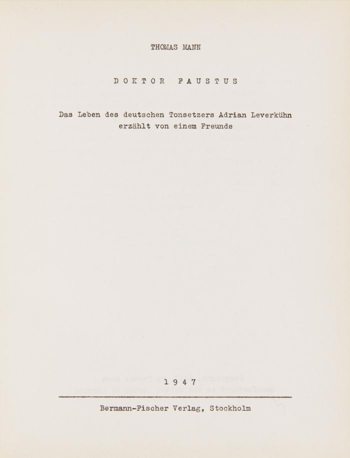 Doktor Faustus. Das Leben des deutschen Tonsetzers Adrian Leverkühn, erzählt von einem Freunde