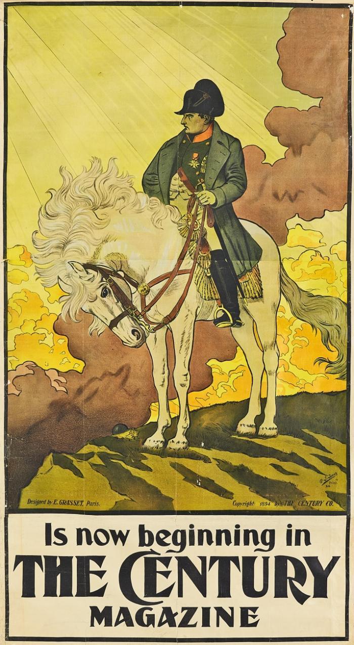 (A NEW LIFE OF NAPOLEON MAGNIFICENTLY ILLUSTRATED) IS NOW BEGINNING IN THE CENTURY MAGAZINE