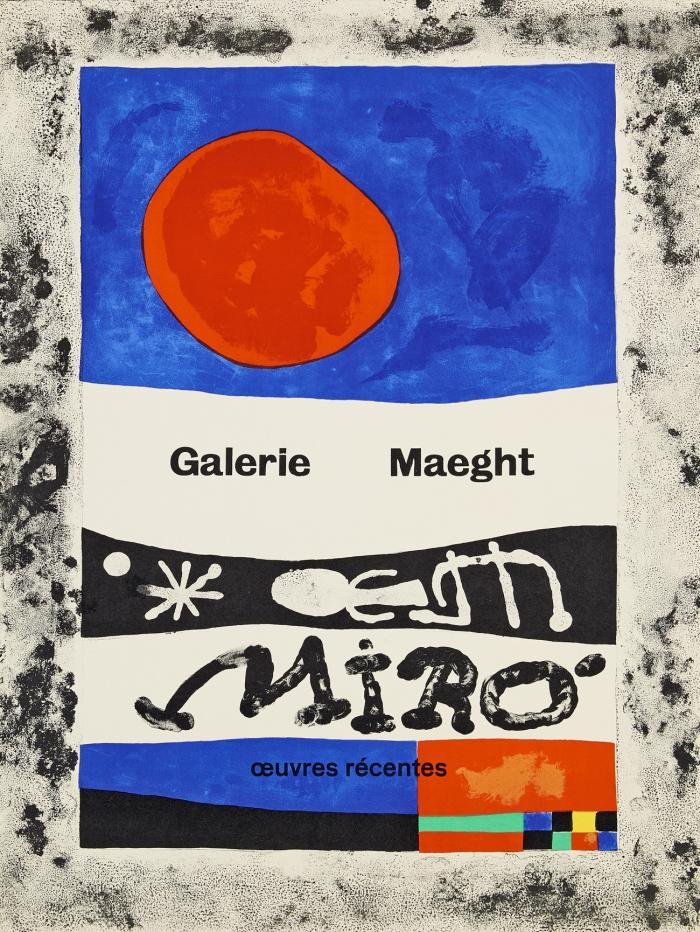 GALERIE MAEGHT – MIRÓ OEUVRES RÉCENTES