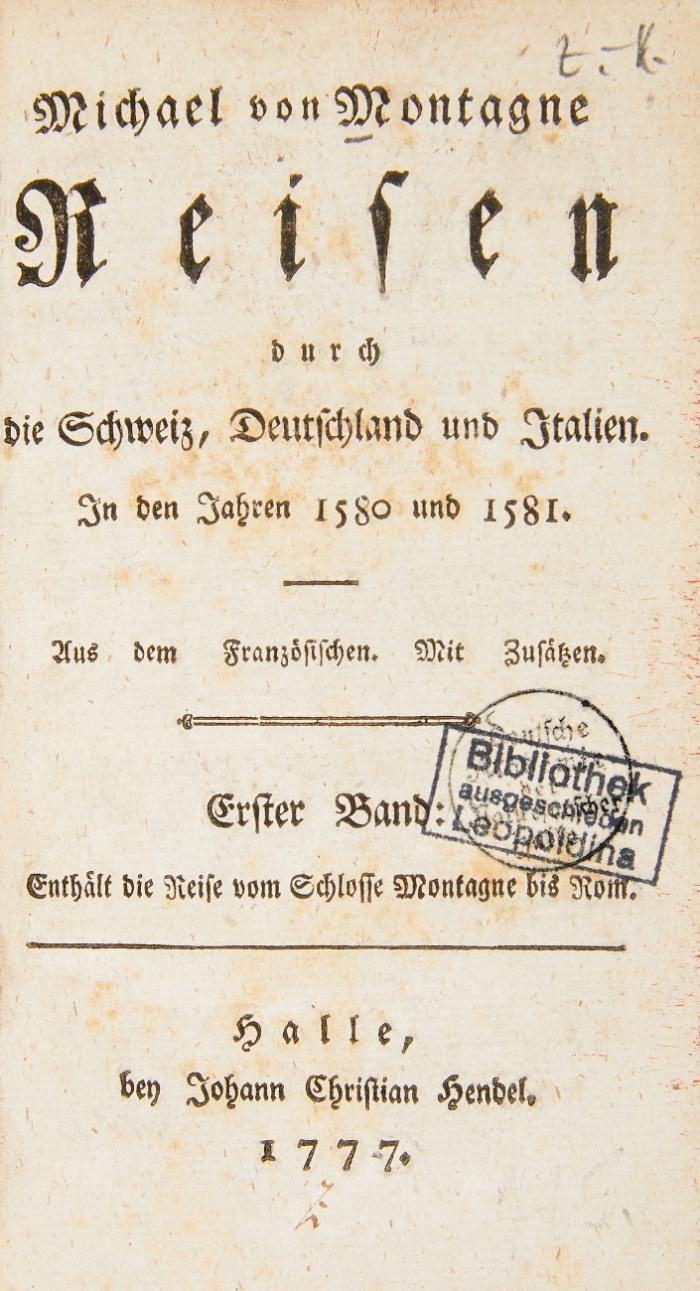 Reisen durch die Schweiz, Deutschland und Italien. In den Jahren 1580 und 1581. Aus dem Französischen. Mit Zusätzen. 2 Bde.