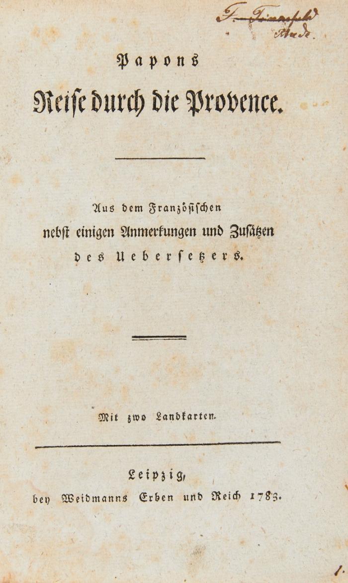 Reise durch die Provence. Aus dem Französischen nebst einigen Anmerkungen und Zusätzen des Uebersetzers [E. B. G. Hebenstreit].