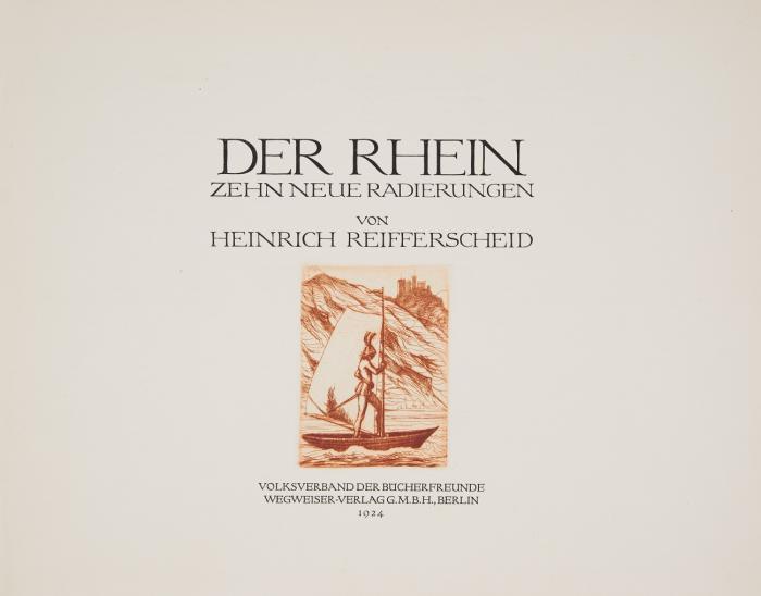 Der Rhein. Zehn neue Radierungen.