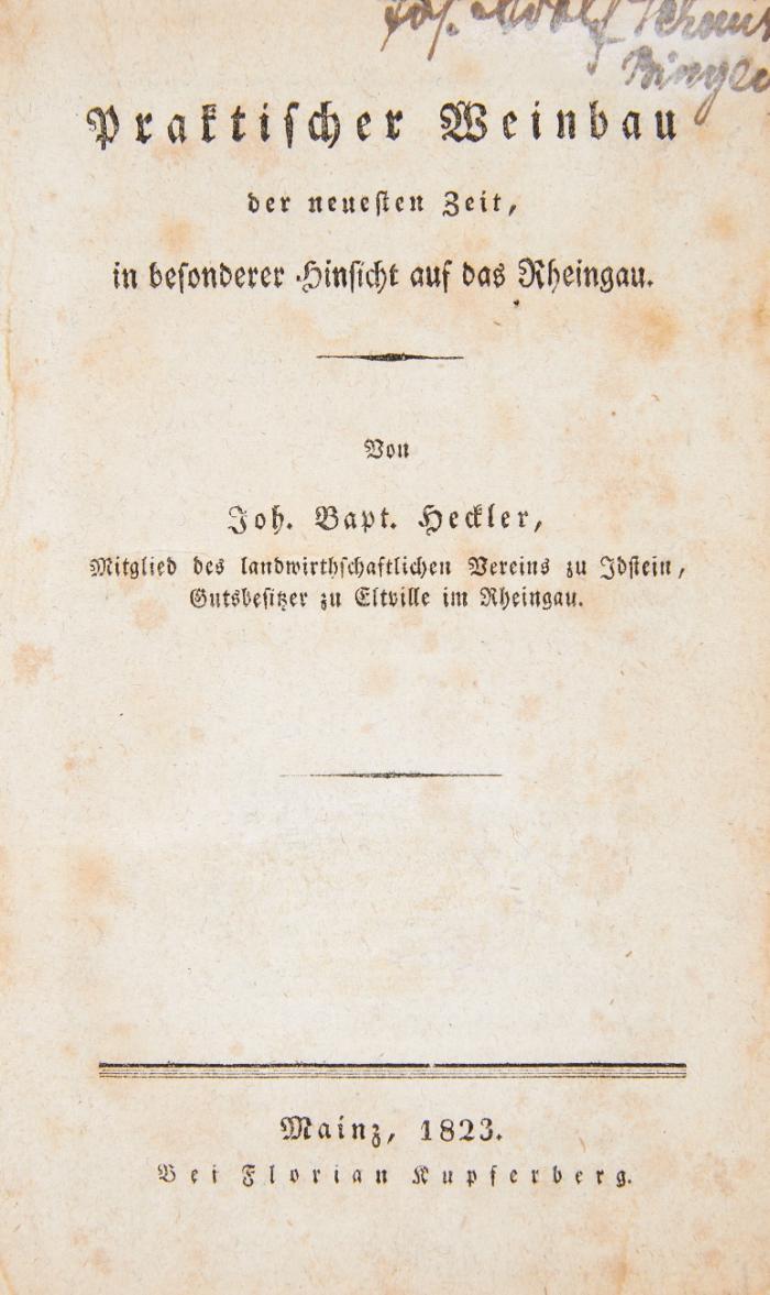 Praktischer Weinbau der neuesten Zeit, in besonderer Hinsicht auf das Rheingau.