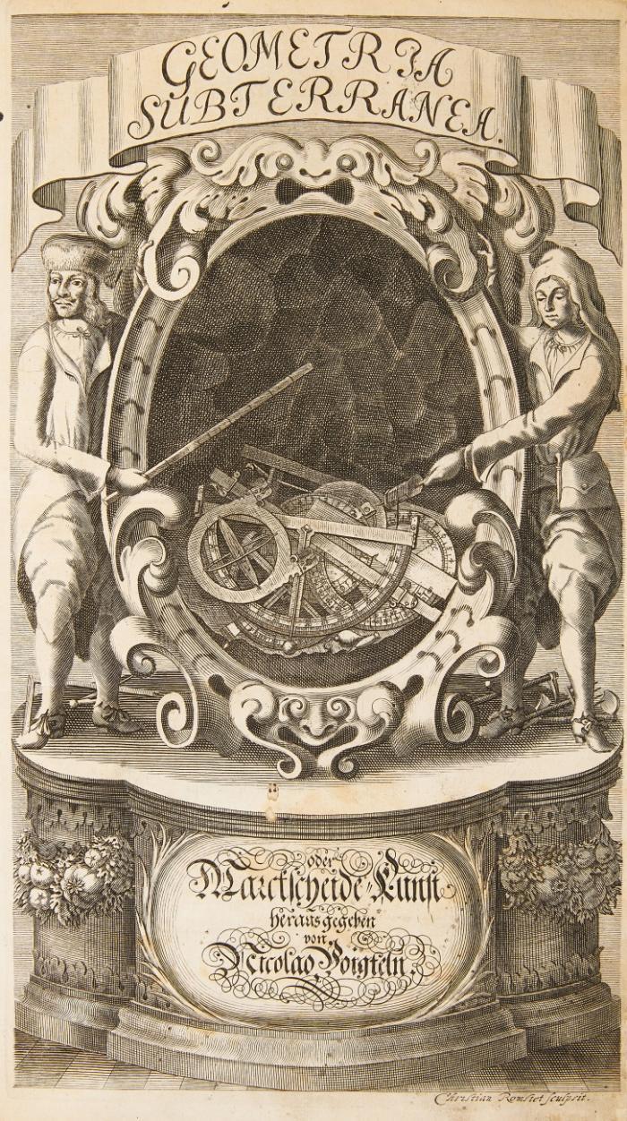 Vermehrte Geometria Subterranea, oder Marckscheide-Kunst/ darinnen gelehret wird, wie auf Bergwercken alle Klüffte und Gänge in Grund und an Tag gebracht, und solche von einander unterschieden werden sollen ...