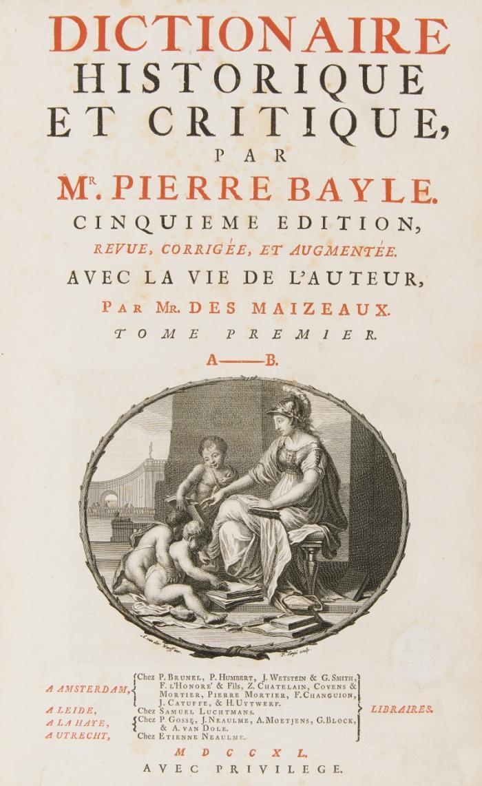 Dictionaire historique et critique. Cinquième édition, revue, corrigée et augmentée. Avec la vie de l'auteur. par Mr. des Maizeaux. 4 Bde.