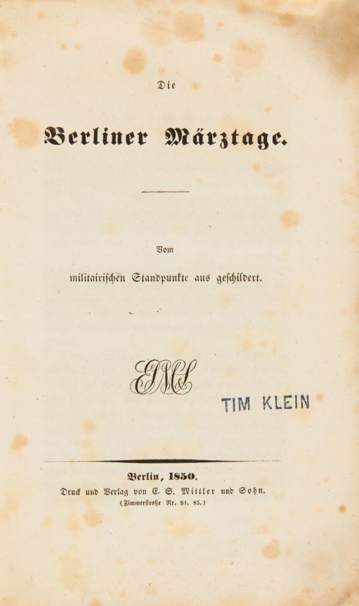 Die Berliner Märztage. Vom militairischen Standpunkte aus geschildert.