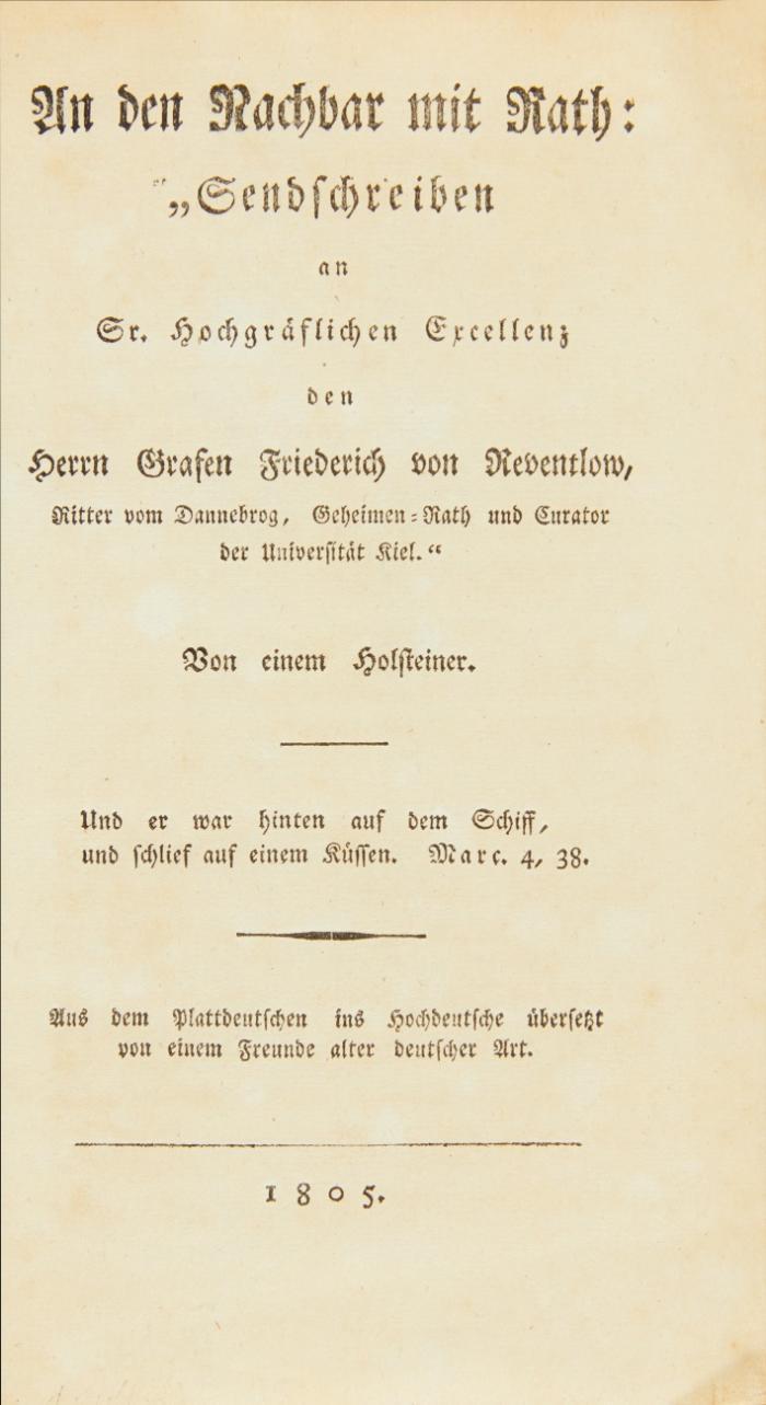 An den Nachbar mit Rath: „Sendschreiben an Sr. Hochgräflichen Excellenz den Herrn Grafen Friederich von Reventlow ...