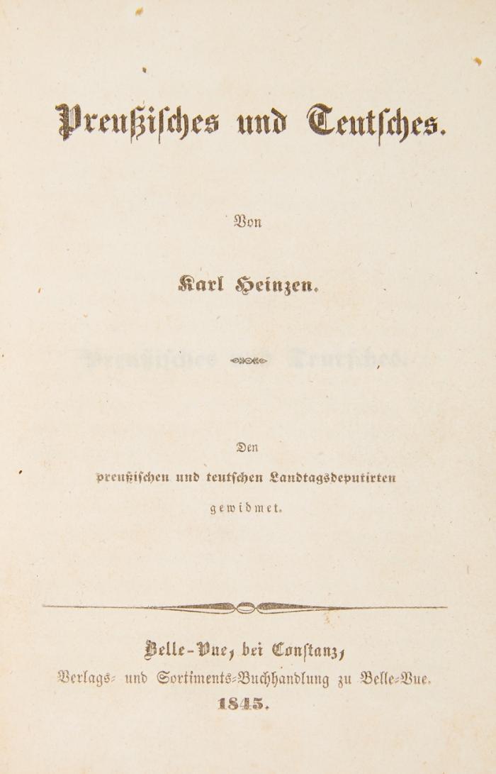 Preußisches und Teutsches. Den preußischen und teutschen Landtagsdeputirten gewidmet.