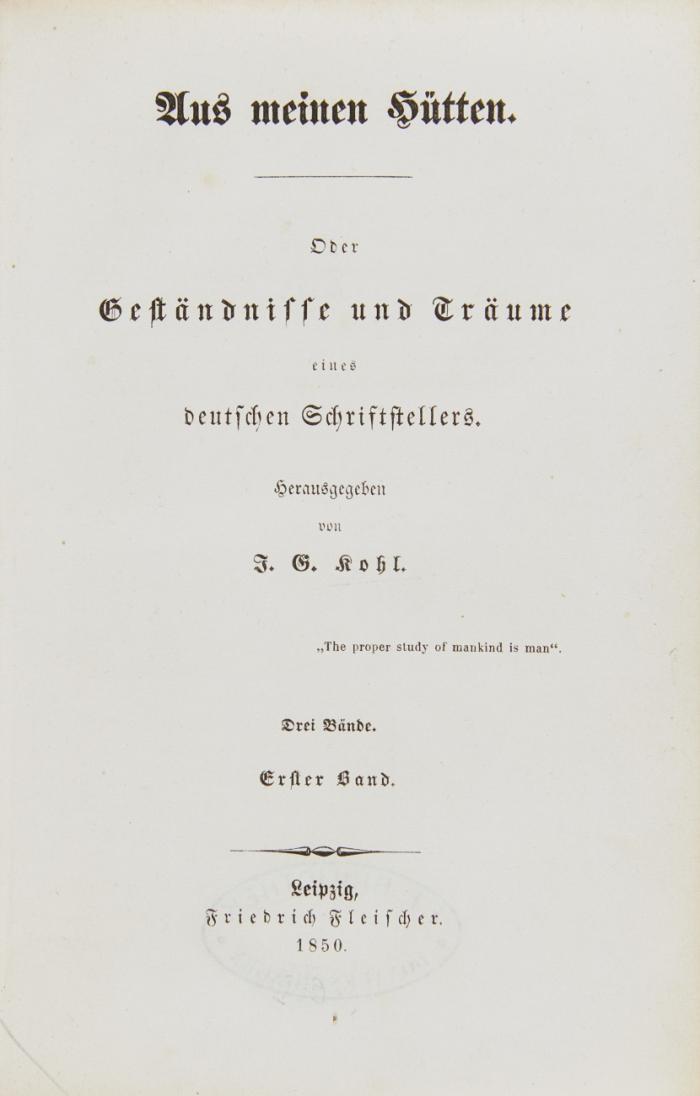 Aus meinen Hütten. Oder Geständnisse und Träume eines deutschen Schriftstellers. 3 Bde.