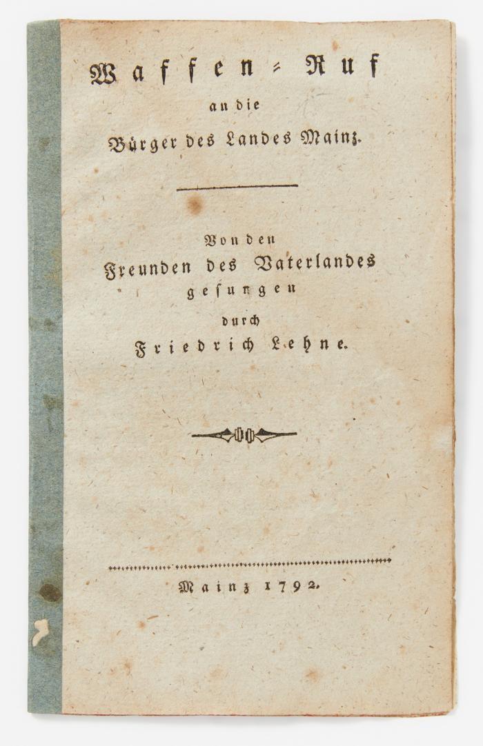1.) Waffen-Ruf an die Bürger des Landes Mainz. Von den Freunden des Vaterlandes gesungen durch Friedrich Lehne.
2.) Historisch-statistisches Jahrbuch des Departements vom Donnersberge für das Jahr 9 (und 10) der fränkischen Republik. 2 Jahrgänge in 1 Band.