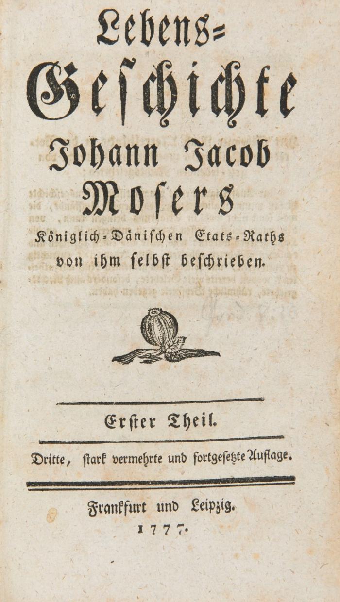 Lebens-Geschichte von ihm selbst beschrieben. 3 Tle in 1 Bd. Dritte, stark vermehrte und fortgesetzte Auflage.