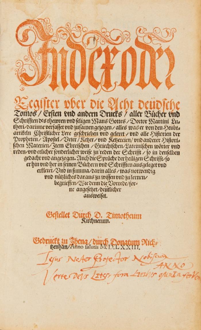 Jndex oder Register vber die acht deudsche Tomos/ ersten vnd andern Drucks/ aller Bücher vnd Schrifften ... Doctor Martini Lutheri ...
