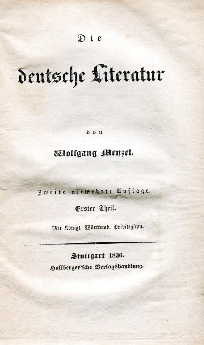 Die deutsche Literatur. 2. verm. Aufl. 4 Bde.
Dazu: Ders.: Geist der Geschichte. 195 SS. Stuttgart: Liesching 1835.