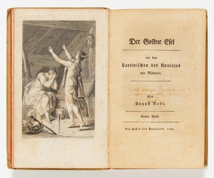 Der goldne Esel. Aus dem Lateinischen des Apuleius von Madura von August Rode. 2 Tle. in 2 Bden.