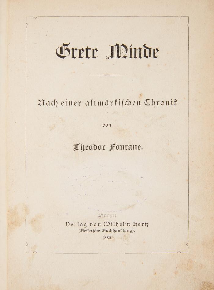 Grete Minde. Nach einer altmärkischen Chronik.