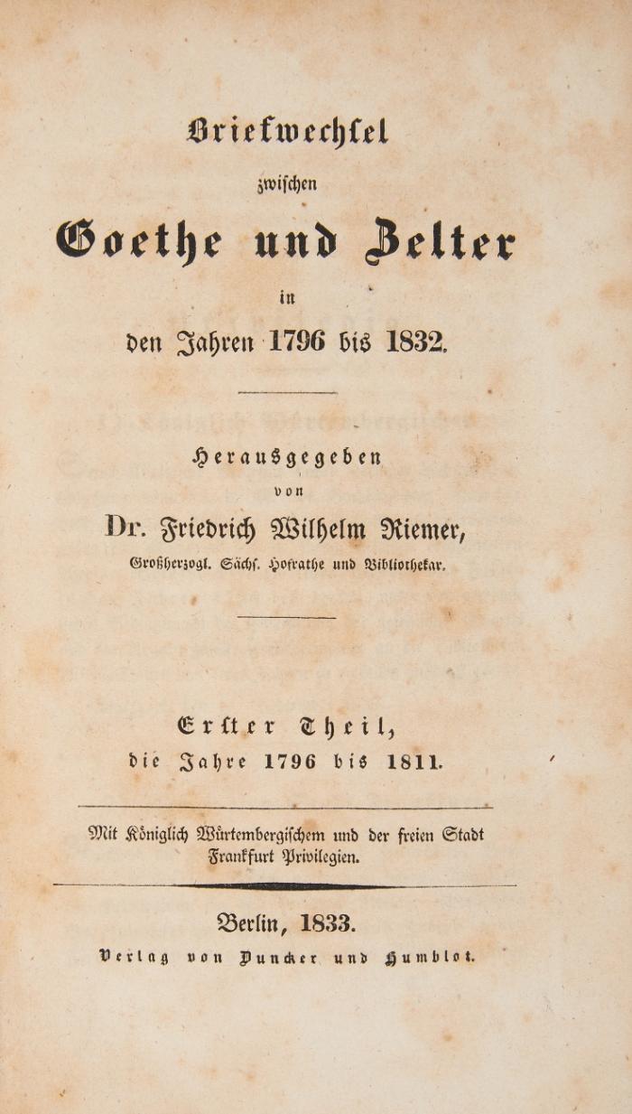 Briefwechsel zwischen Goethe und Zelter in den Jahren 1796 bis 1832. 6 Bde.