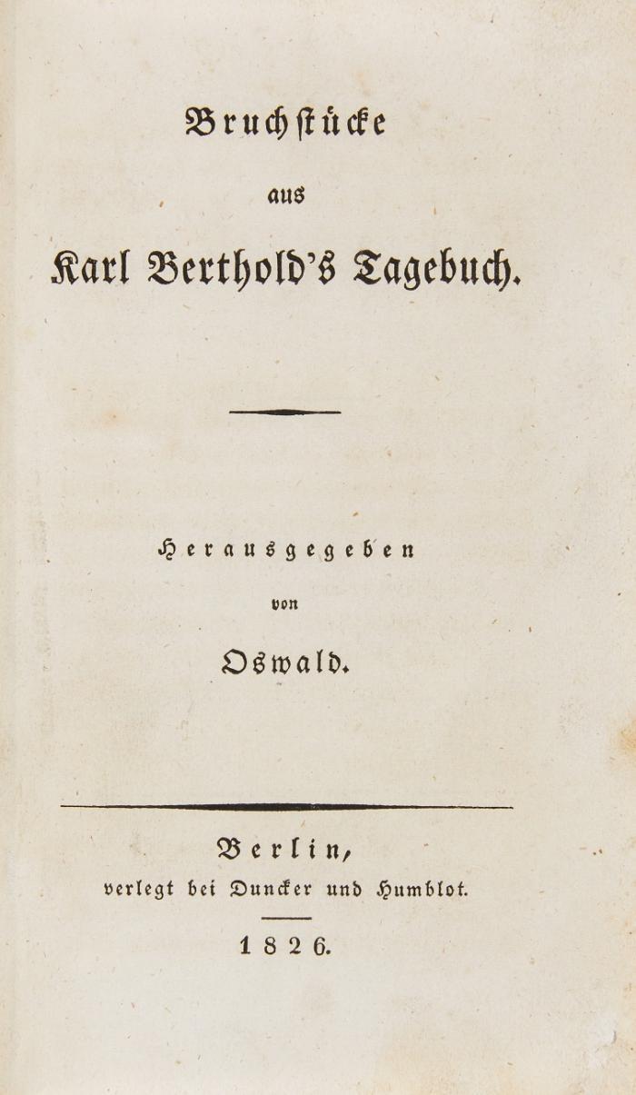 Bruchstücke aus Karl Berthold's Tagebuch. Hrsg. von Oswald.