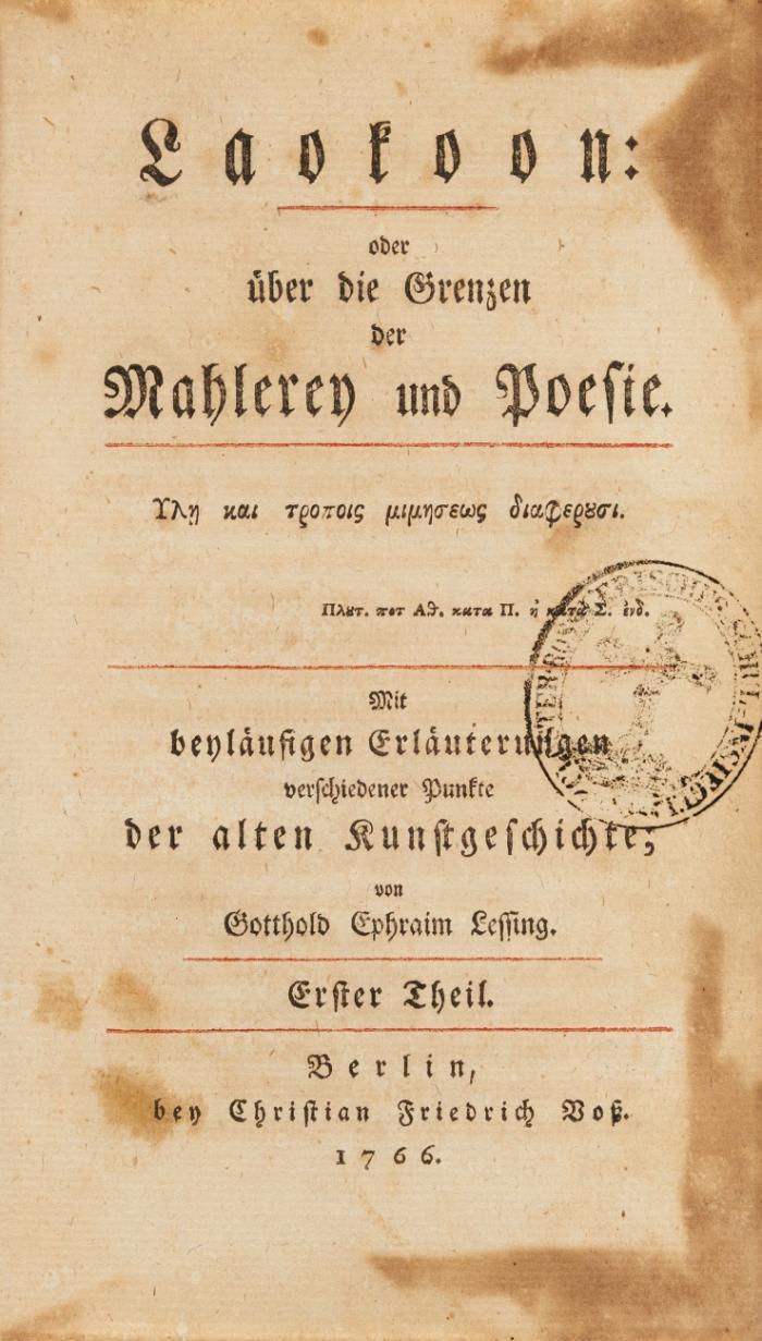 Laokoon: oder über die Grenzen der Mahlerey und Poesie. Mit beyläufigen Erläuterungen verschiedener Punkte der alten Kunstgeschichte. Teil I (alles Erschienene!).