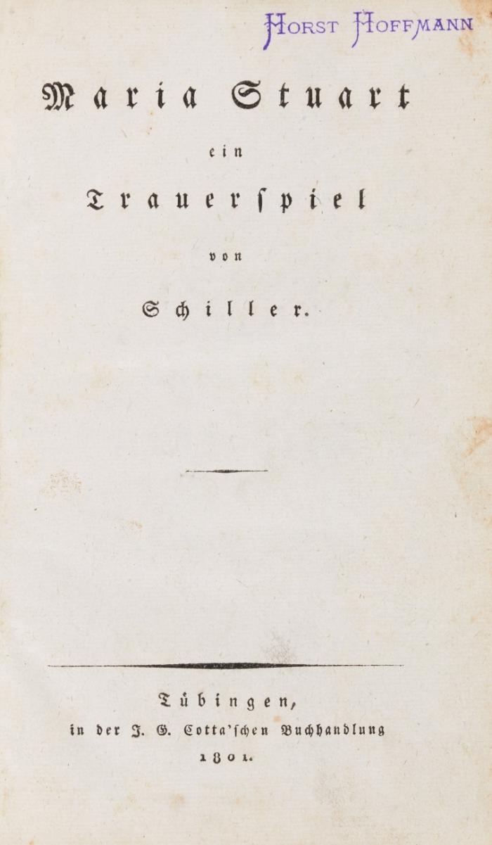 Maria Stuart, ein Trauerspiel.