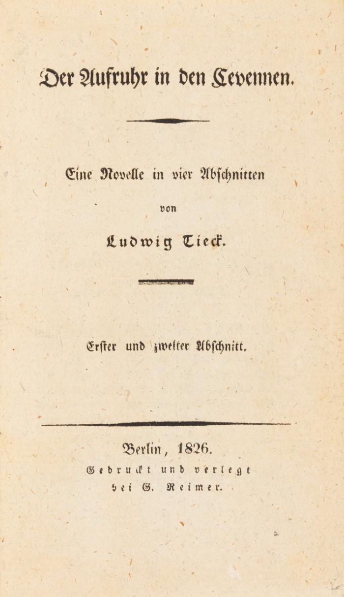 Der Aufruhr in den Cevennen. Eine Novelle in vier Abschnitten. Erster und zweiter Abschnitt (alles).
