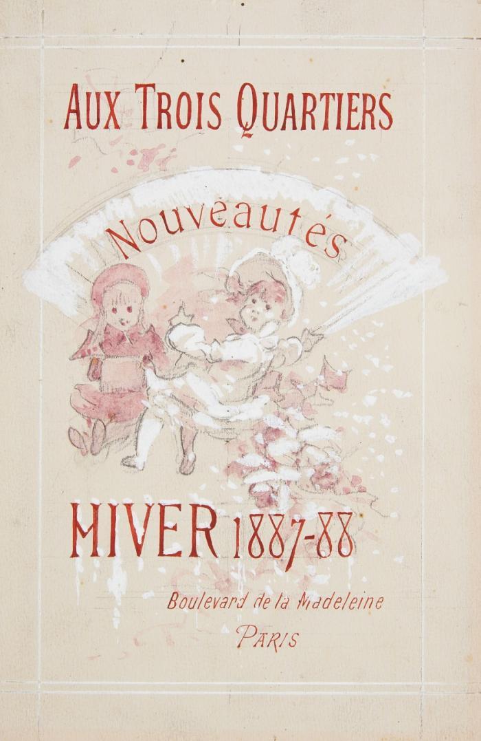 Aux Trois Quartiers - Nouveautés - Hiver 1887-88 - Boulevard de la Madeleine Paris
