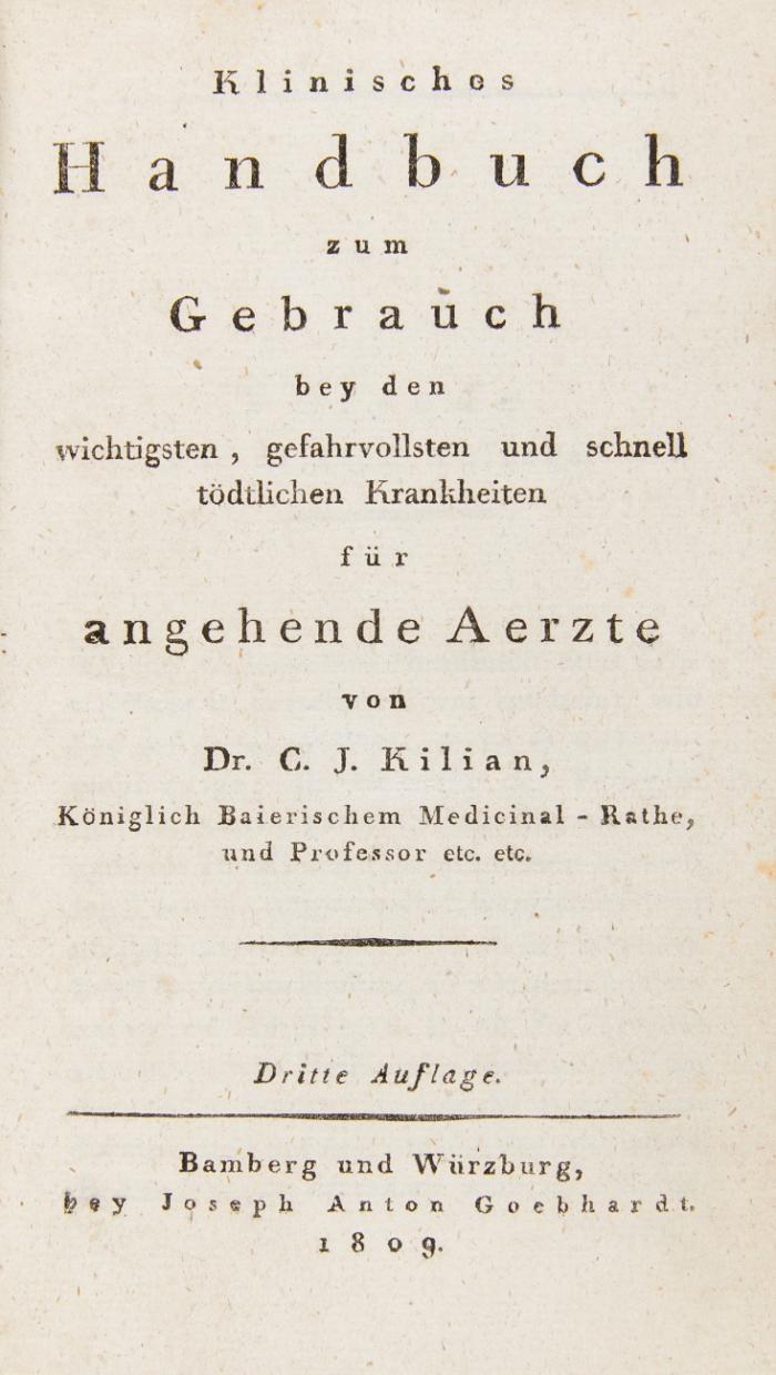Klinisches Handbuch zu Gebrauch bey den wichtigsten, gefahrvollsten und schnell tödlichen Krankheiten für angehende Aerzte. Dritte Auflage.