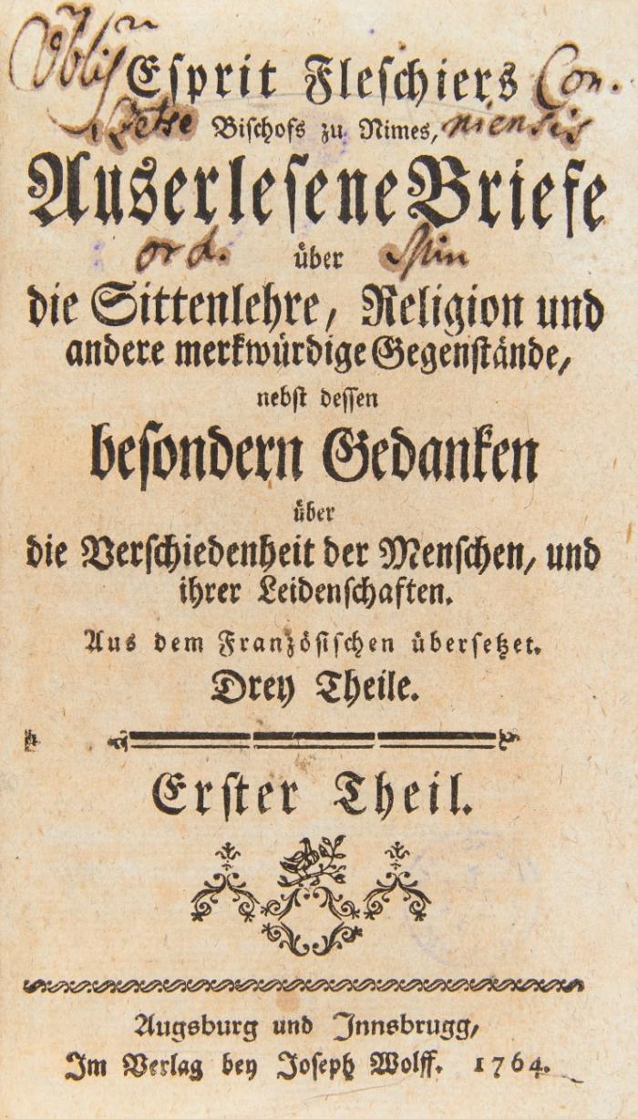 Auserlesene Briefe über Sittenlehre, Religion und andere merkwürdige Gegenstände, nebst dessen besonderen Gedanken über die Verschiedenheit der Menschen, und ihrer Leidenschaften. Aus dem Französischen übersetzt. 3 Tle. in 1 Bd.
