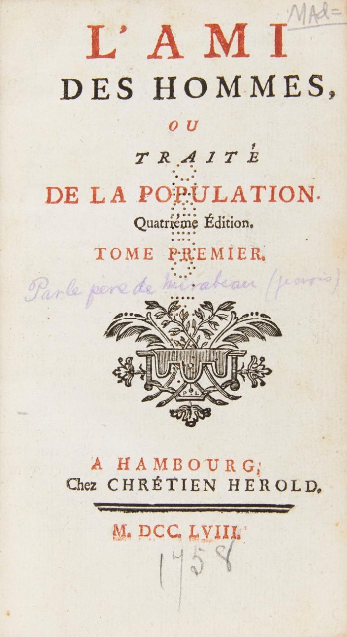 L'Ami des Hommes ou traité de la population. Quatriéme édition. 7 Tle. (inkl. Suite) in 5 Bdn.