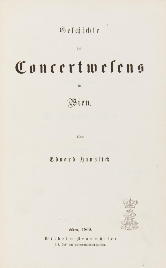 Geschichte des Concertwesens in Wien. 2 Bde.