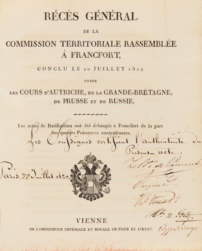 Wiener Kongress. - Acte du Congrès de Vienne du 9 Juin 1815, avec ses annexes. Édition officielle et collationnée avec le texte de l'instrument original déposé aux Archives de la Chancellerie de Cour et d'État.