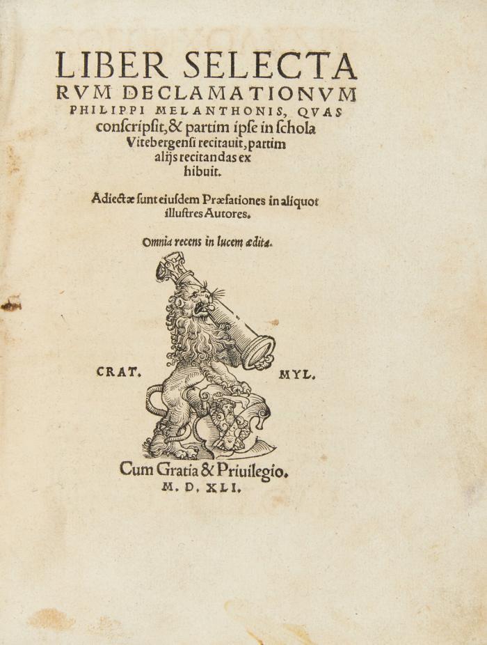 Liber selectarvm declamationvm ... qvas conscripsit, & partim ipse in schola Vitebergensi recitauit, partim alijs recitandas exhibuit. Adiectæ sunt eiusdem præfatuionesin aliquot illustres autores.