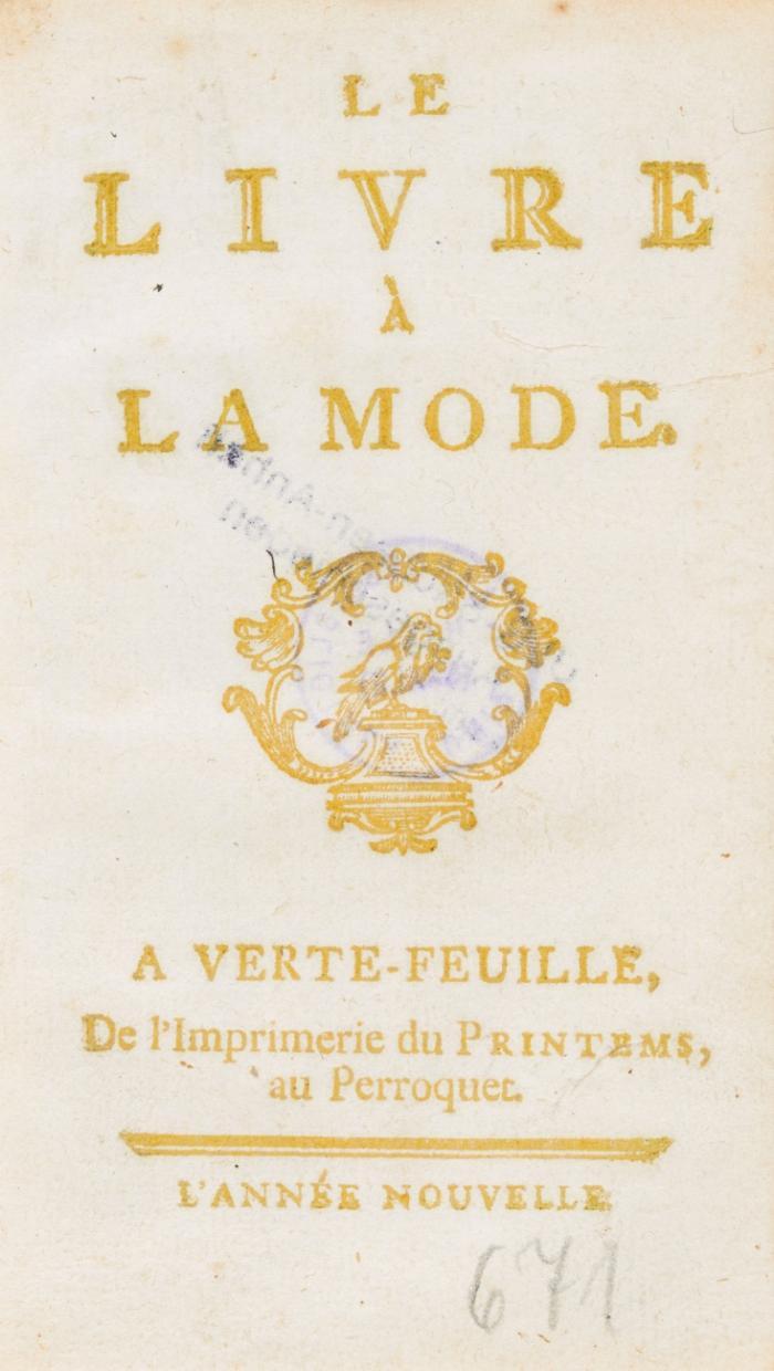 Le livre à la mode. A Verte-Feuille, de l'imprimerie du printems, au perroquet, l'année nouvelle.