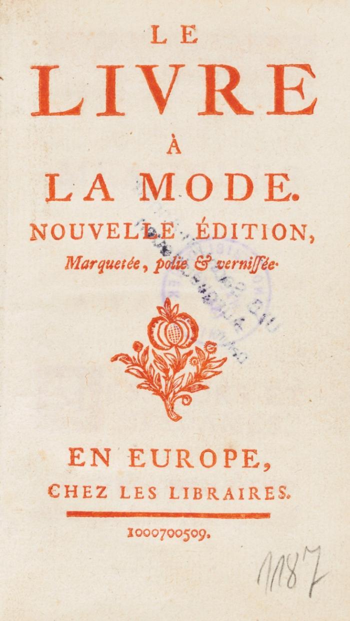 Le livre à la mode. Nouvelle Édition, Marquetée, polie e vernissée. En Europe, chez les libraires. 1000700509.
