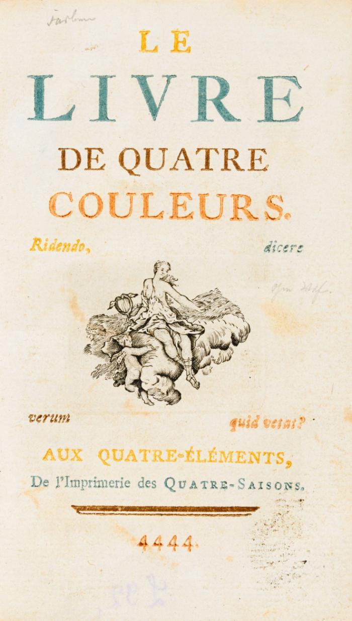 Le livre de quatre couleurs. Aux quatre-éléments, de l'imprimerie des quatre-saisons, 4444.