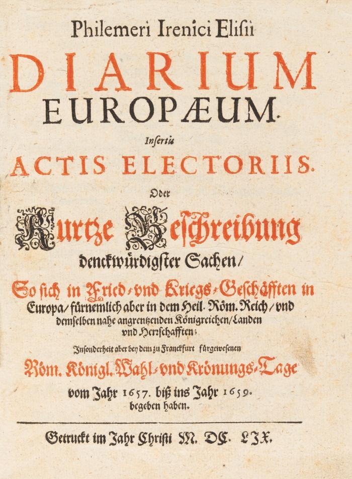 Diarii Europaeii /Diarium Europaeum ... Tle. I - V  in 2 Bdn.  (Tle. 2 - 3 = Continuatio 1 - 4).