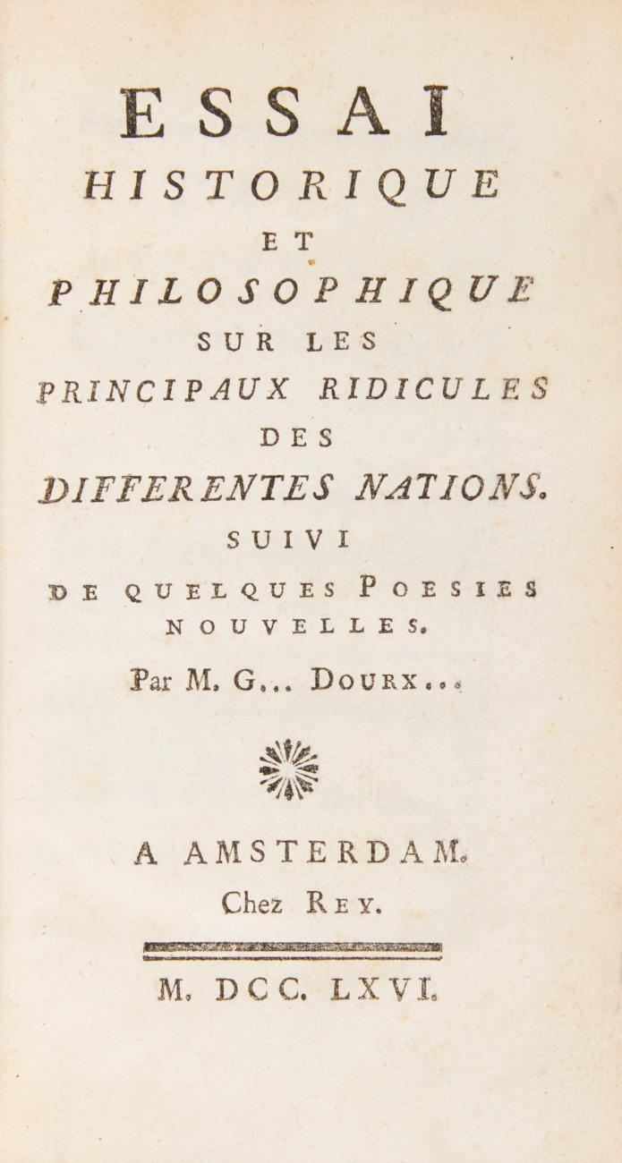Essai historique et philosophique sur les principaux ridicules des differentes nations.
