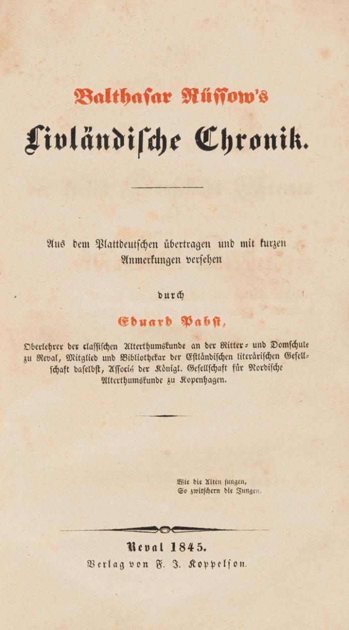 Livländische Chronik. Aus dem Plattdeutschen übertragen und mit kurzen Anmerkungen versehen durch Eduard Pabst.