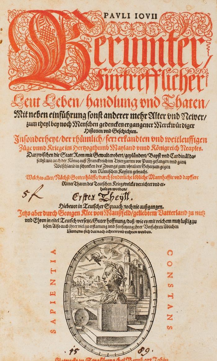 Berümter, fürtrefflicher Leut Leben Handlung und Thaten. Mit neben Einführung sonst anderer mehr Alter und Newer, zum Theyl bey noch Menschen Gedencken ... Historien und Geschichten. 2 Teile in 1 Bd.