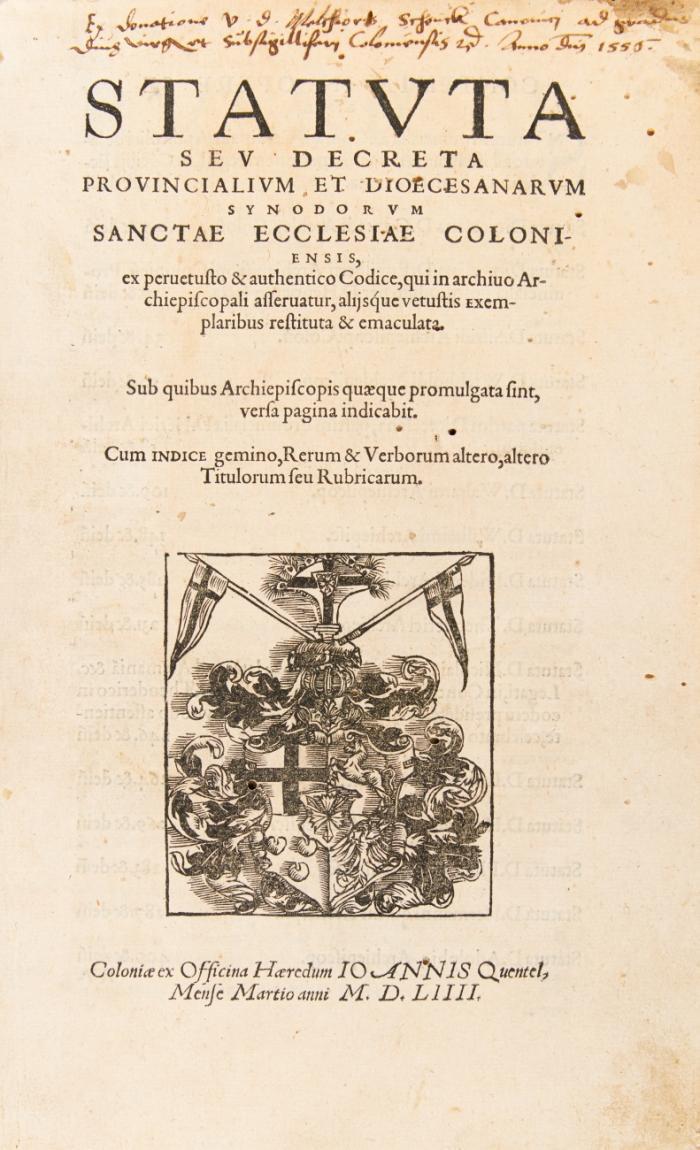 Statvta sev decreta provincialivm et dioecesanarvm synodorvm sanctae ecclesiae Coloniensis, ex peruestusto & authentico codice, qui in archiuo archiepiscopali asseruatur, alijsque verustis exemplaribus restituta & emaculata ... Cum indice ... (per Barthol. Poin).