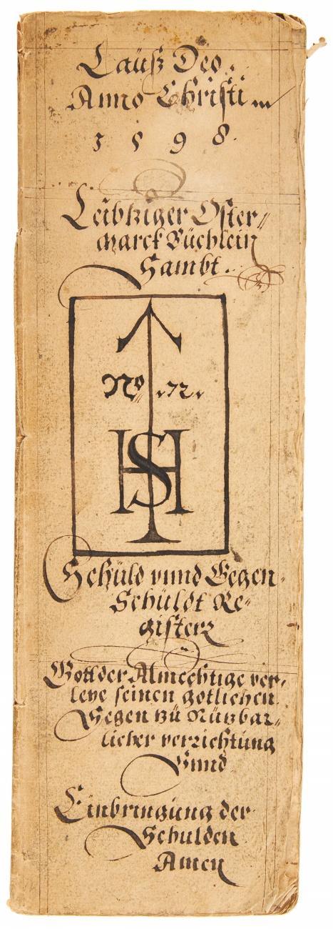 Laus Deo. Anno Christi 1598. Leibtziger Ostermarck Büchlein Sambt [Meistermarke] Schuld vnnd Gegen-Schuldt Register. Gott der Almechtige verleye seinen gotlichen Segen tzü Nützbarlicher verrichtung Vnnd Einbringung der Schulden Amen. Deutsche Handschrift auf Papier.
