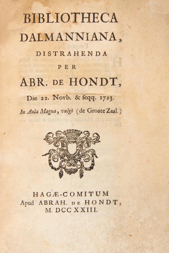 Bibliotheca Dalmanniana, distrahenda ... die 22. Novb. & seqq. 1723.