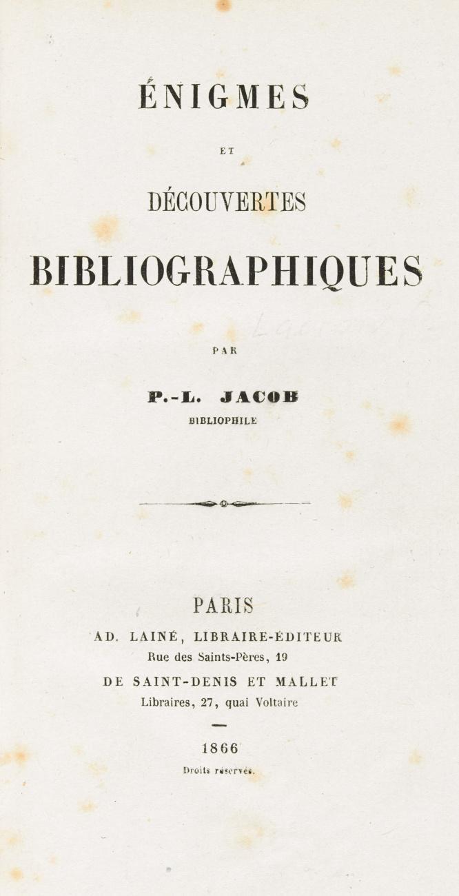 Énigmes et découvertes bibliographiques.