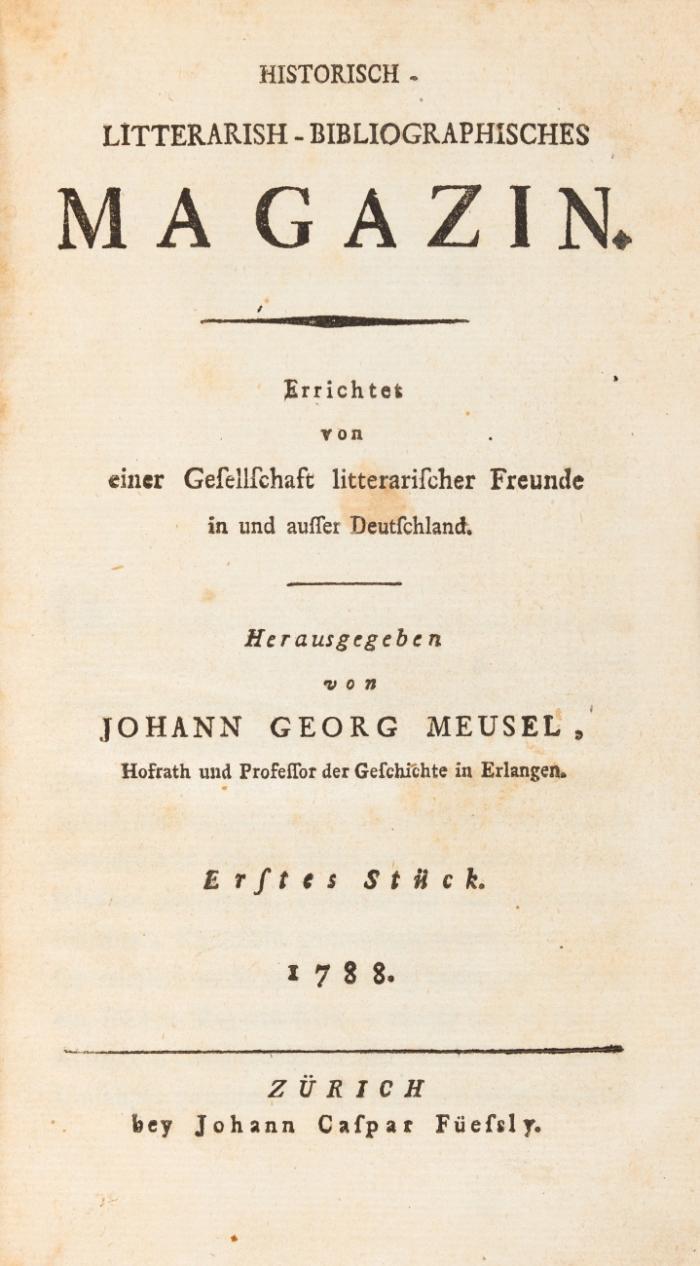 Historisch-litterarisch-bibliographisches Magazin. 8 Stücke in 4 Bden.