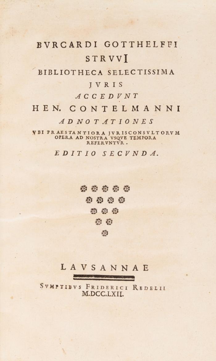 Bibliotheca selectissima juris accedunt Hen. Contelmanni adnotationes ... Editio secunda.