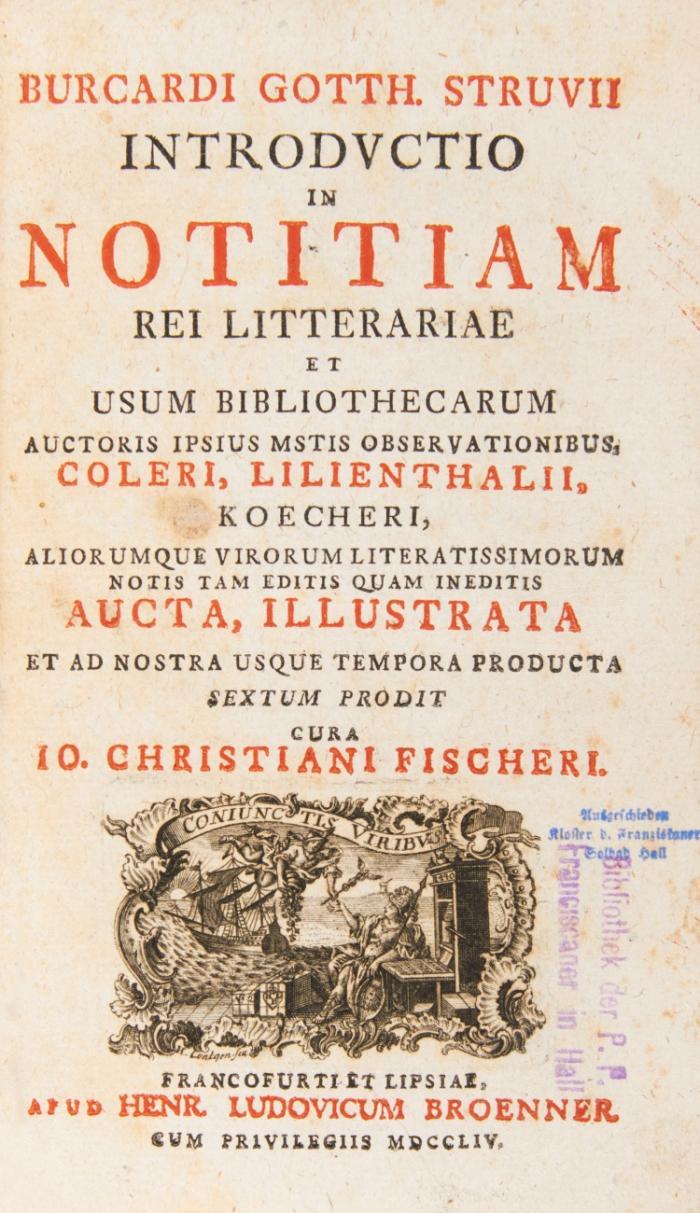 Introductio in notitiam rei litterariae et usum bibliothecarum auctoris ipsius mstis observationibus ... 2 Bde.