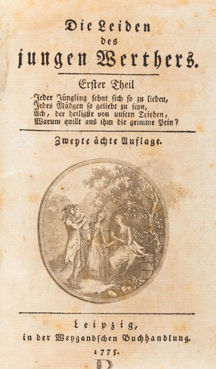Die Leiden des jungen Werthers. Zweyte ächte Auflage. 2 Tle. in 1 Bd.