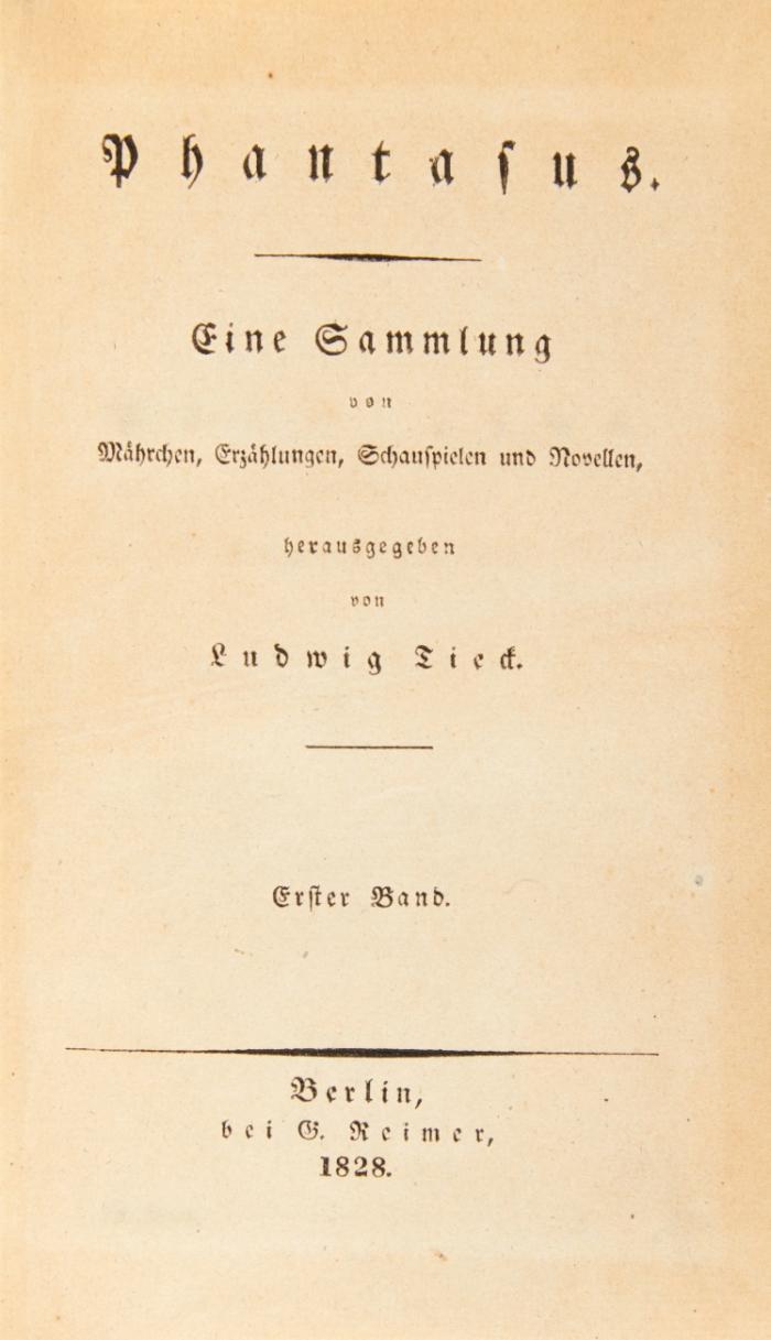 Phantasus. Eine Sammlung von Märchen, Erzählungen, Schauspielen und Novellen. 3 Bde.