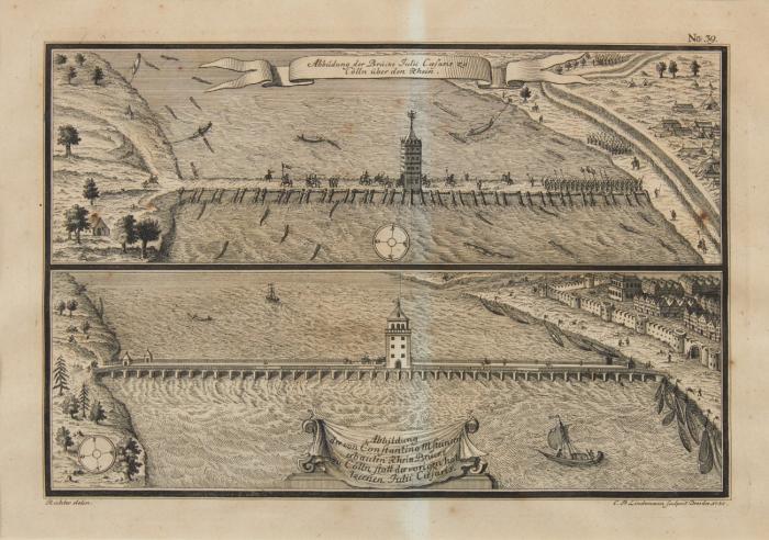Köln. - Abbildung der Brücke Julii Caesaris zu Cölln über den Rhein. / Abbildung der von Constantino ... erbauten Rhein Brücke zu Cölln ...